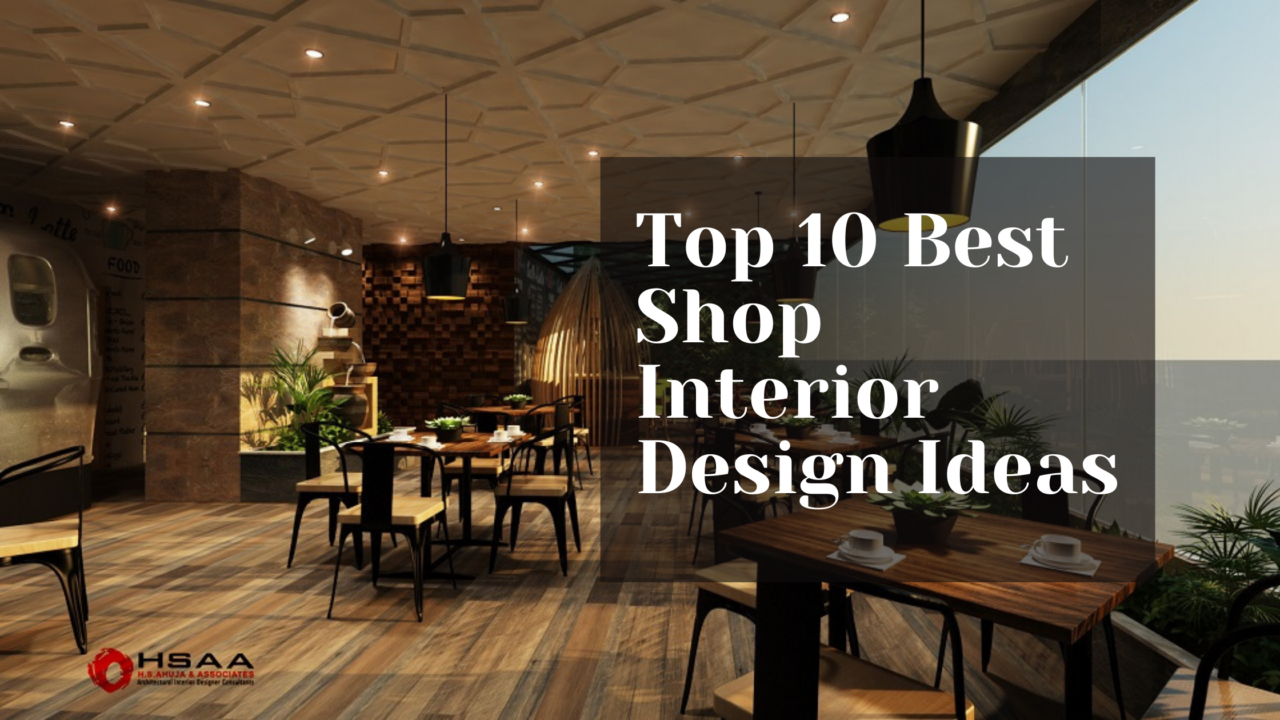 Top 10 Best Shop Interior Design Ideas - HSAA