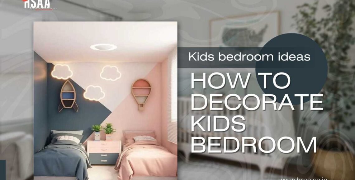 Kid’s Bedroom Ideas