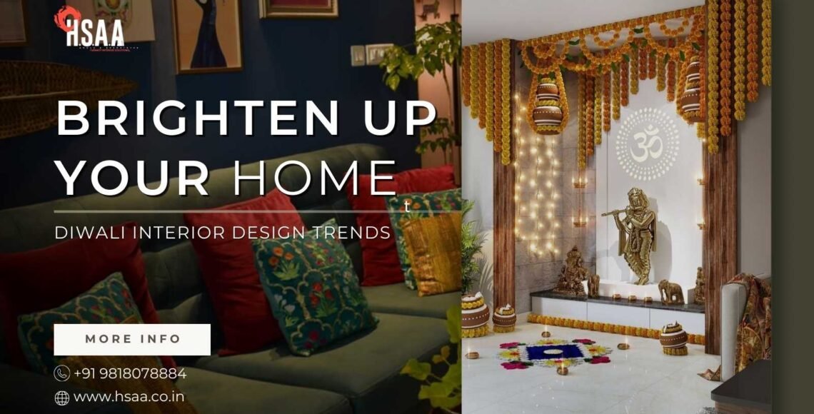 Brighten Up Your Home: Diwali Interior design trends