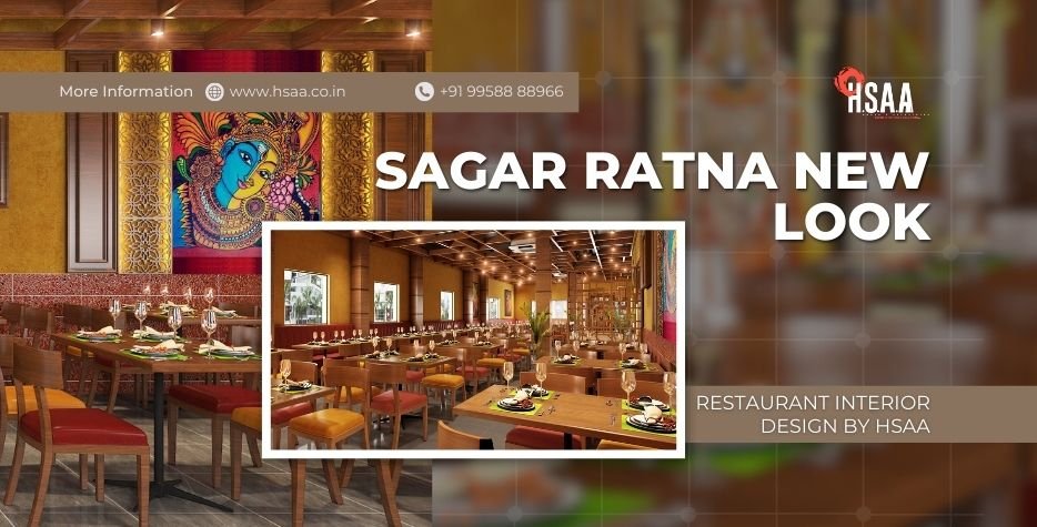 Sagar Ratna New Look Restaurant Interior Design By HSAA