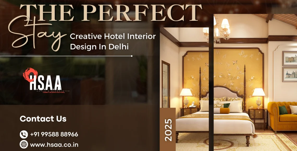 The perfect stay Hotel Interior Design In Delhi